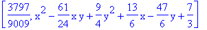 [3797/9009, x^2-61/24*x*y+9/4*y^2+13/6*x-47/6*y+7/3]